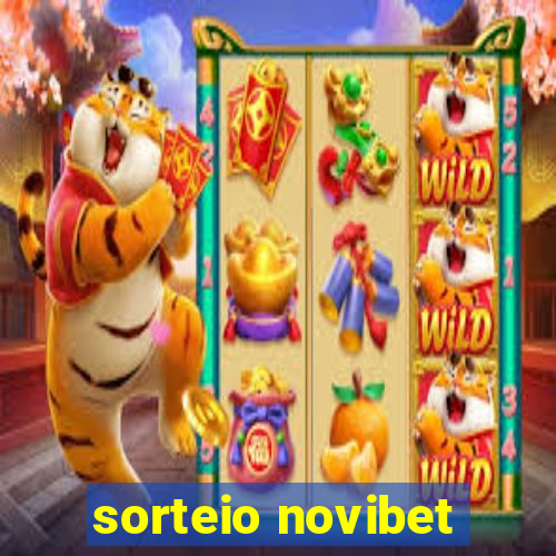 sorteio novibet